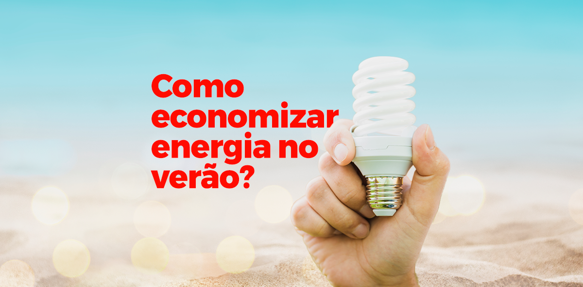 ​Como economizar energia no verão